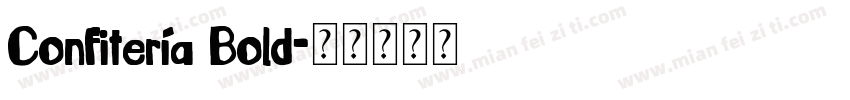 Confitería Bold字体转换